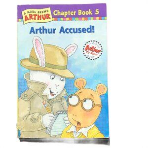 Arthur Accused!- Chapter Book 5 - Marc Brown
